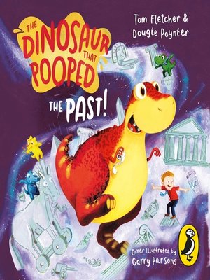 cover image of The Dinosaur that Pooped the Past!